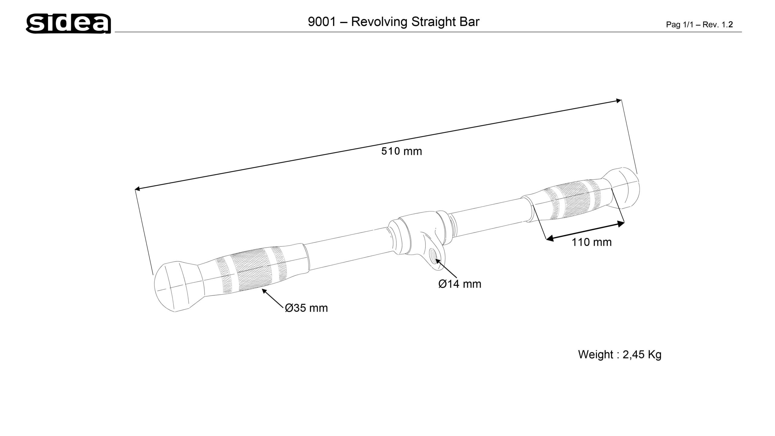 9001 Revolving Straight Bar