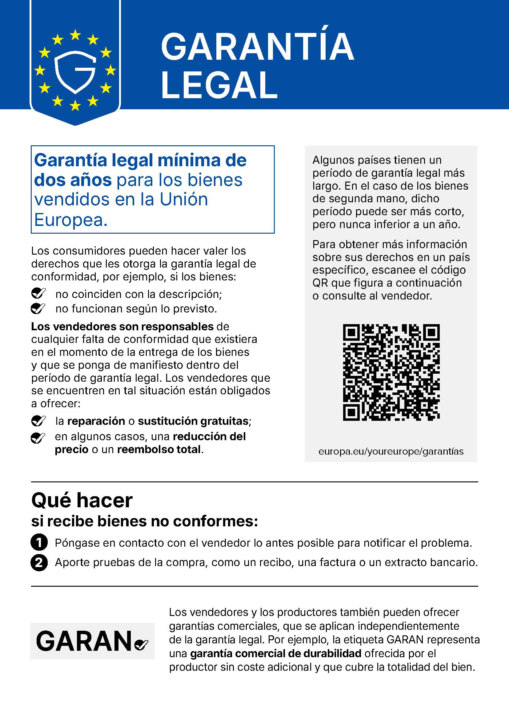 Aviso armonizado sobre la garantía legal de conformidad: garantía legal mínima de dos años para los bienes vendidos en la Unión Europea. Los vendedores son responsables de los defectos de conformidad y deben ofrecer la reparación o sustitución gratuitas; en algunos casos, una reducción del precio o un reembolso total. Código QR para acceder a europa.eu/youreurope/garantías.